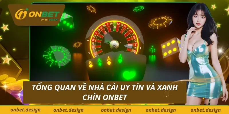 Những thông tin cơ bản về nhà cái Onbet