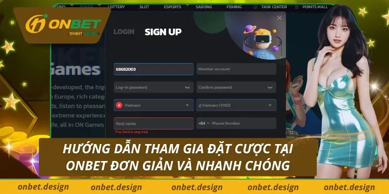 Hướng dẫn tân thủ cách thức tham gia vào Onbet